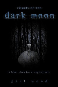 Cover of Rituals of the Dark Moon